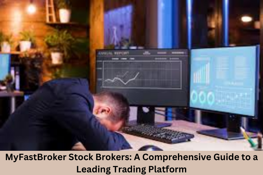 myfastbroker stock brokers